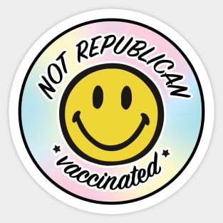 not republican -- vaccinated Sticker